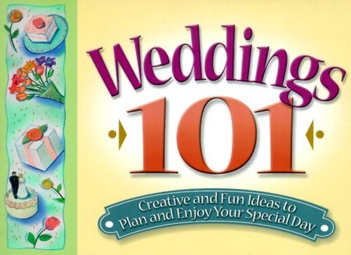 Weddings 101 creative and - creative, fun